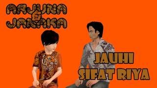 Arjuna dan Janaka Episode 2 "Jauhilah Sifat Riya"