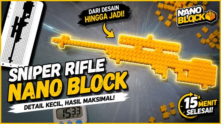 Membuat Sniper Rifle Pixel Art dengan Nano Block 🔥