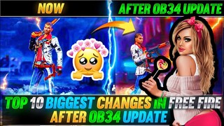 TOP 10 BIGGEST CHANGES IN FREE FIRE AFTER OB34 UPDATE | FREE FIRE NEW OB34 UPDATE | GARENA FREE FIRE