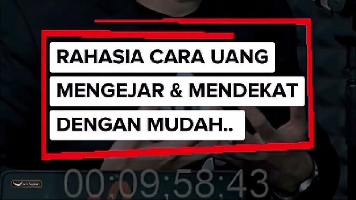 RAHASIA CARA UANG MENGEJAR DAN MENDEKAT DENGAN MUDAH !?!
