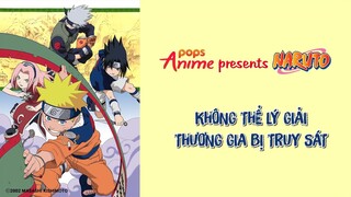 Naruto Tập 188 - Không Thể Lý Giải. Thương Gia Bị Truy Sát