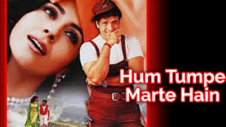Hum Tum Pe Marte Hain 1999 Hindi |Govinda,Urmila matondkar