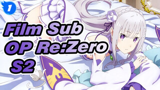 AMV OP Re:Zero S2 "Long Shot" Versi Full | MCE Terjemahan Fans / Film CHN & JPN Sub_1