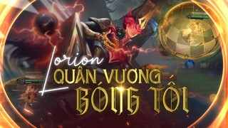 HIỆU ỨNG LORION - QUÂN VƯƠNG BÓNG TỐI | NEW SKIN LORION