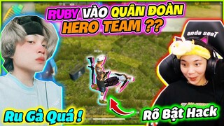 Ruby Bất Ngờ Bị Đệ Tử Gỡ Kèo Và Ruby Sẽ Vào Quân Đoàn HERO TEAM ?