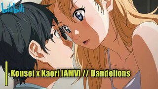 Kousei x Kaori [AMV] // Dandelions