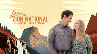 Love in Zion National: A National Park Romance (2023) | Romance | Western Movie