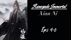 Renegade Immortal (Xian Ni) Eps 4-6 Sub indo