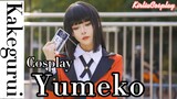 [Cosplay] [GMV] Yumeko Jabami từ Học viện đỏ đen | Kakegurui