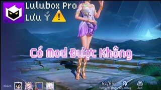 *Lưu ý⚠ Mod Skin Ở Ứng Dụng Lulubox?