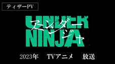 Under Ninja - Teaser PV