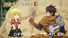 The Daily Life of a Single 29-Year-Old Adventurer||Official Trailer