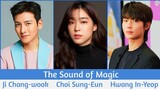 "The Sound of Magic" Upcoming K-Drama 2022 | Ji Chang-Wook, Choi Sung-Eun, Hwang In-Yeop