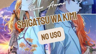 Review Anime Shigatsu Wa Kimi No Uso