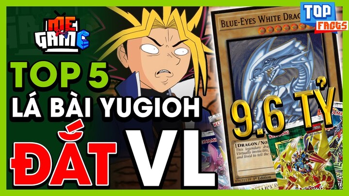 Top 5 Lá Bài Yugioh Đắt Nhất Thế Giới - Vua Trò Chơi | meGAME