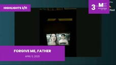 HIGHLIGHTS 3/11: Forgive Me, Father • April 5, 2025 | Magpakailanman
