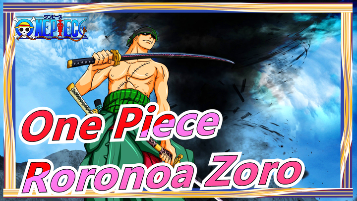 [ONE PIECE]Everyone who likes Zoro come in|Roronoa Zoro/2 years ago/mixed editing