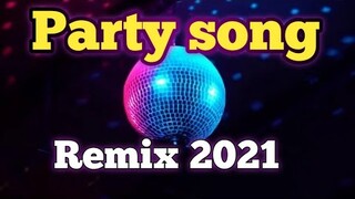 BEST Party song |REMIX 2021