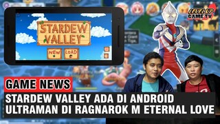 Stardew Valley Kini Ada di Android, Kolaborasi Ragnarok Dengan Ultraman