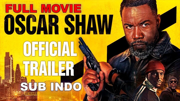 Oscar Shaw 2025 MOVIE SUB INDO