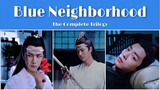 Wei Wuxian & Lan Wangji | BLUE NEIGHBORHOOD [The Full Blue Neighborhood Trilogy]