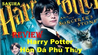 REVIEW PHIM HARRY POTTER: HÒN ĐÁ PHÙ THỦY || SAKURA REVIEW