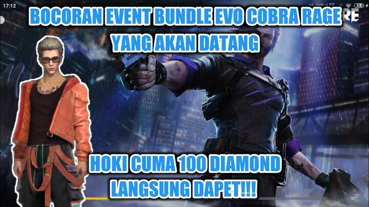 BOCORAN EVENT FREE FIRE BUNDLE EVO COBRA RAGE TERBARU 2021 l AUTO LANGSUNG SPIN SAMPE DAPET!!!