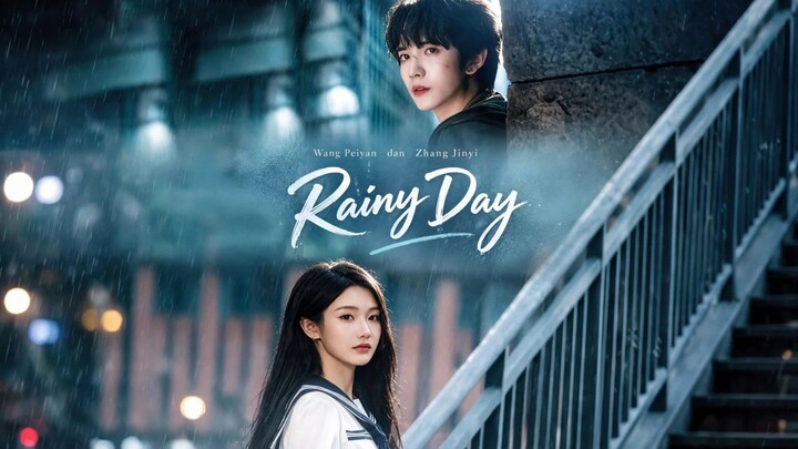 {INDO SUB} Wang Peiyan & Zhang Jinyi ~ Hari Hujan