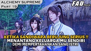 SANDIWARA YANG BERUJUNG DENGAN KESERIUSAN, RAN XI MULAI TERPIKAT OLEHNYA - ALKEMIS SUPREME PART 19