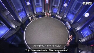 Elite League / University War S2E1 Vietsub