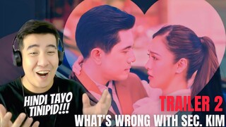 [REACTION] KIMPAU  | WHAT'S WRONG WITH SECRETARY KIM OFFICIAL TRAILER 2 | Kim Chiu and Paulo Avelino