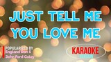 Just Tell Me You Love Me - England Dan & John Ford Coley | Karaoke Version |HQ 🎼📀▶️