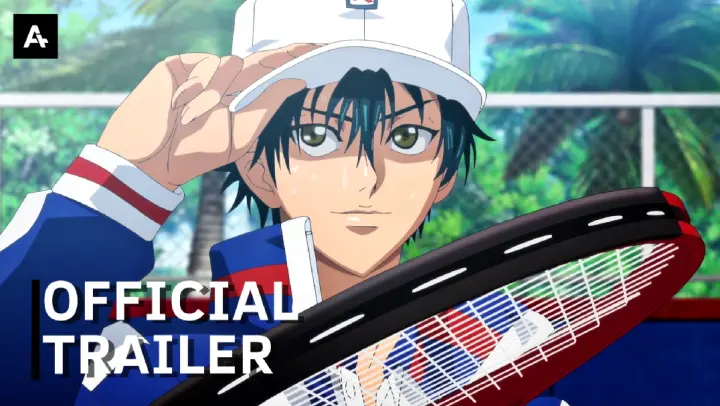 The Prince of Tennis II: U-17 WORLD CUP - Official Trailer | AnimeStan