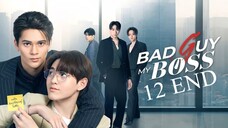 🇹🇭🌈bad-guy-my-boss-ep12 INDO SUB🌈🇹🇭