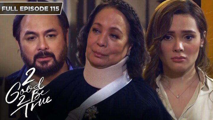 [ENG SUBS] Full Episode 115 | 2 Good 2 Be True | Kathryn Bernardo, Daniel Padilla