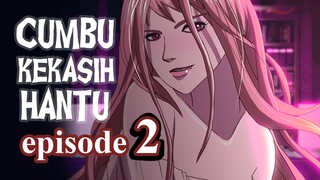 Horror Story CUMBU KEKASIH HANTU PART 02