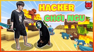 Sinh tồn trong Mini World : Tội thằng Hacker khi chơi ngu