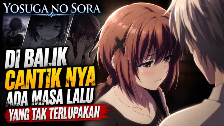 Yosuga no Sora eps 6 「AMV」di balik cantik nya ...