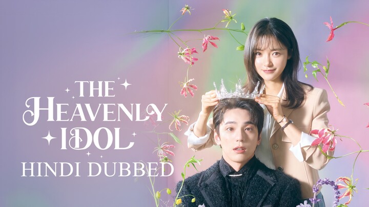 The Heavenly Idol Hindi Dub 1 - 8