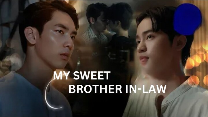 [ EP.2]MY SWEET BROTHER IN LAW ｜ 🇻🇳 Bl 2025
