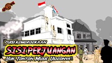 YUK KITA MENGENANG JASA PAHLAWAN KITA LEWAT LANTUNAN PUISI KEMERDEKAAN YANG BERJUDUL SISI PERJUANGAN