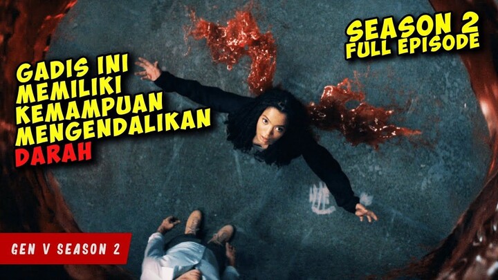 Ketika DUNIA Dipenuhi Manusia Berkekuatan SUPER  GEN V SEASON 2