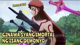 GINAWA SYANG IMORTAL NG ISANG DEMONYO DAHIL GUSTO NYANG MAGING PINAKAMALAKAS - anime recap tagalog