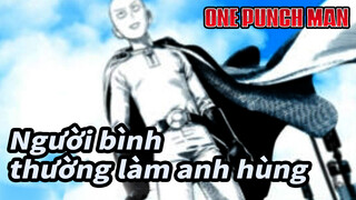 Chỉ là một anh chàng bình thường muốn làm anh hùng (Trận chiến tân binh năm 2015) | One Punch Man