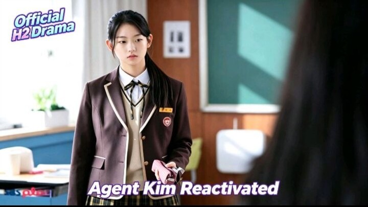 🎬 Agent Kim Reactivated.