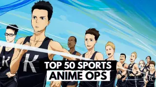 Top 50 Sports Anime Openings