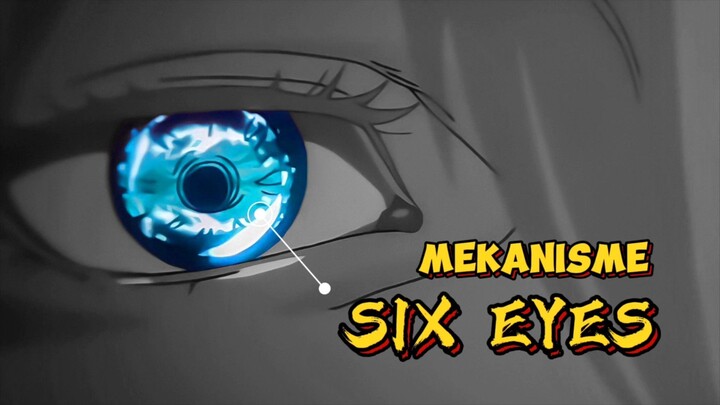 mekanisme six eyes gojo satoru