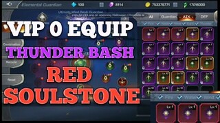 VIP 0 EQUIP 3 RED THUNDER BASH SOULSTONE MU ORIGIN 2