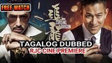 CHAS1NG THE DRAGON TAGALOG DUBBED UNCUT COURTESY OF RJC CINE PREMIERE