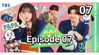 Papa to Musume no Nanokakan (2022) Episode 07 | Sub Indo